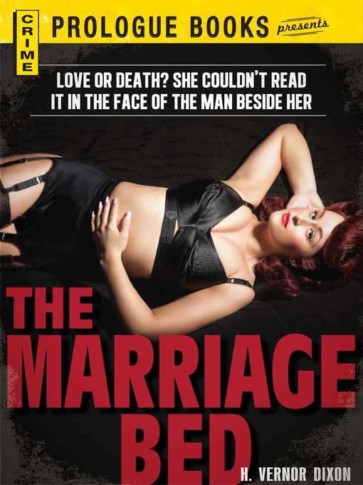 Title details for The Marriage Bed by H. Vernor Dixon - Available
